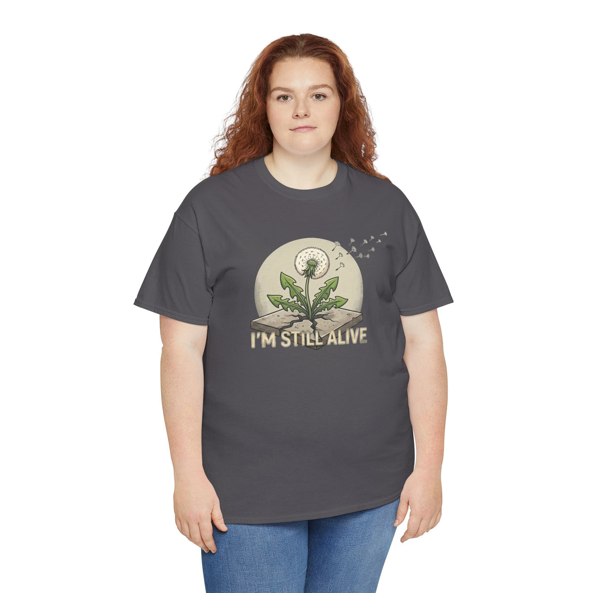I'm Still Alive Dandelion T-Shirt