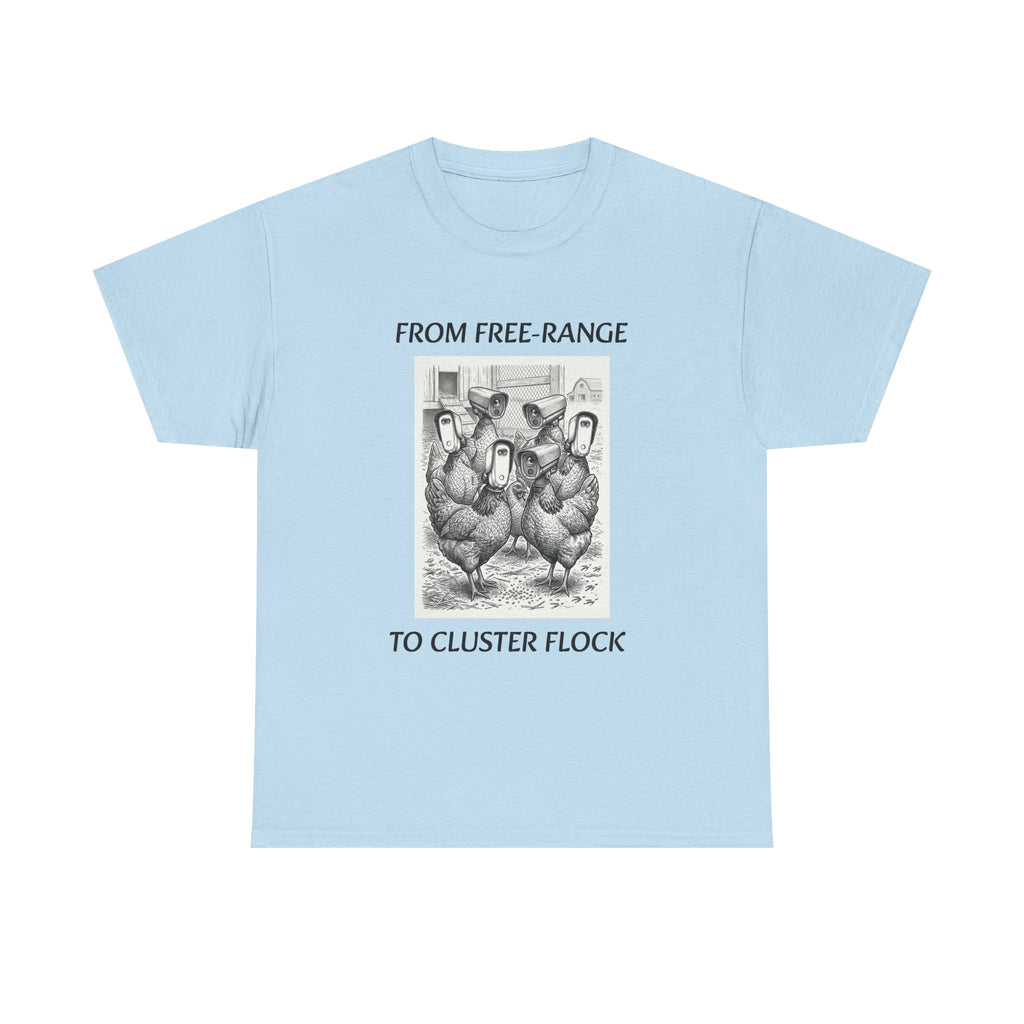 Chicken Humor T-Shirt - "From Free-Range to Cluster Flock" Vintage Farm Graphic Tee