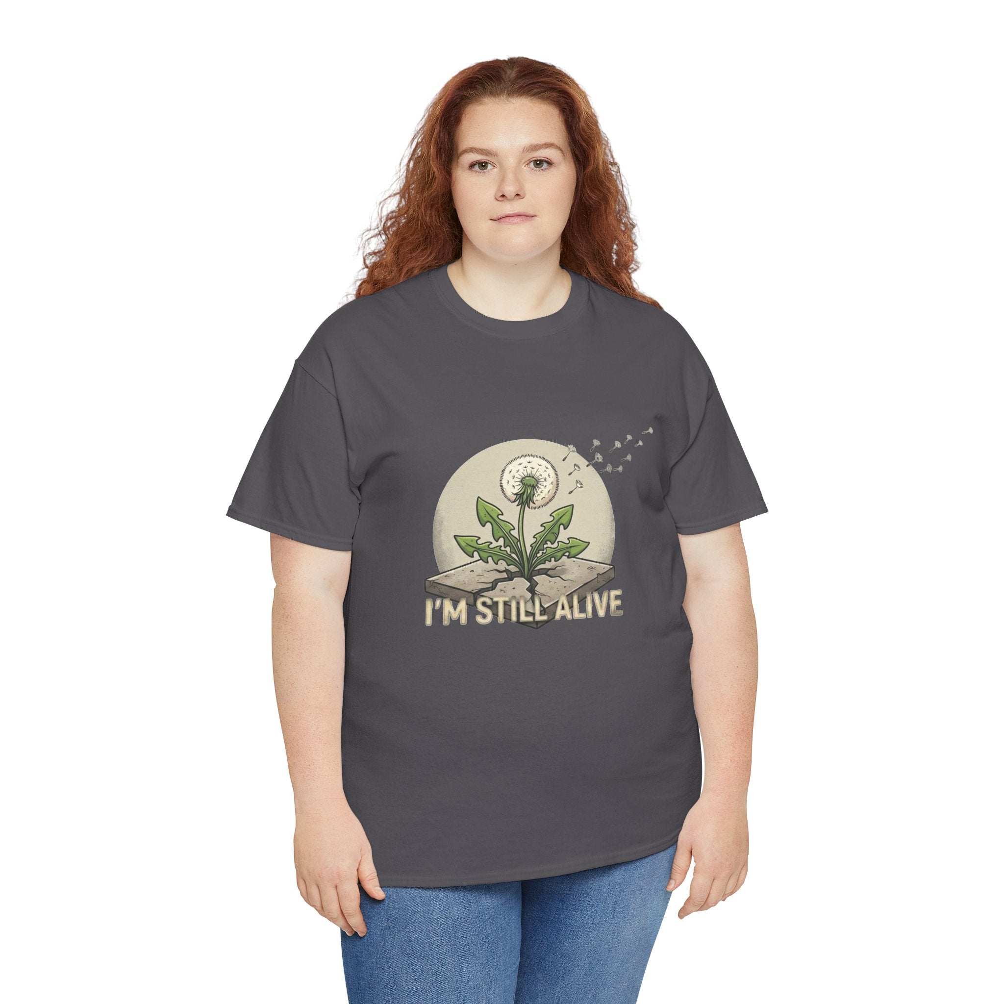 I'm Still Alive Dandelion T-Shirt