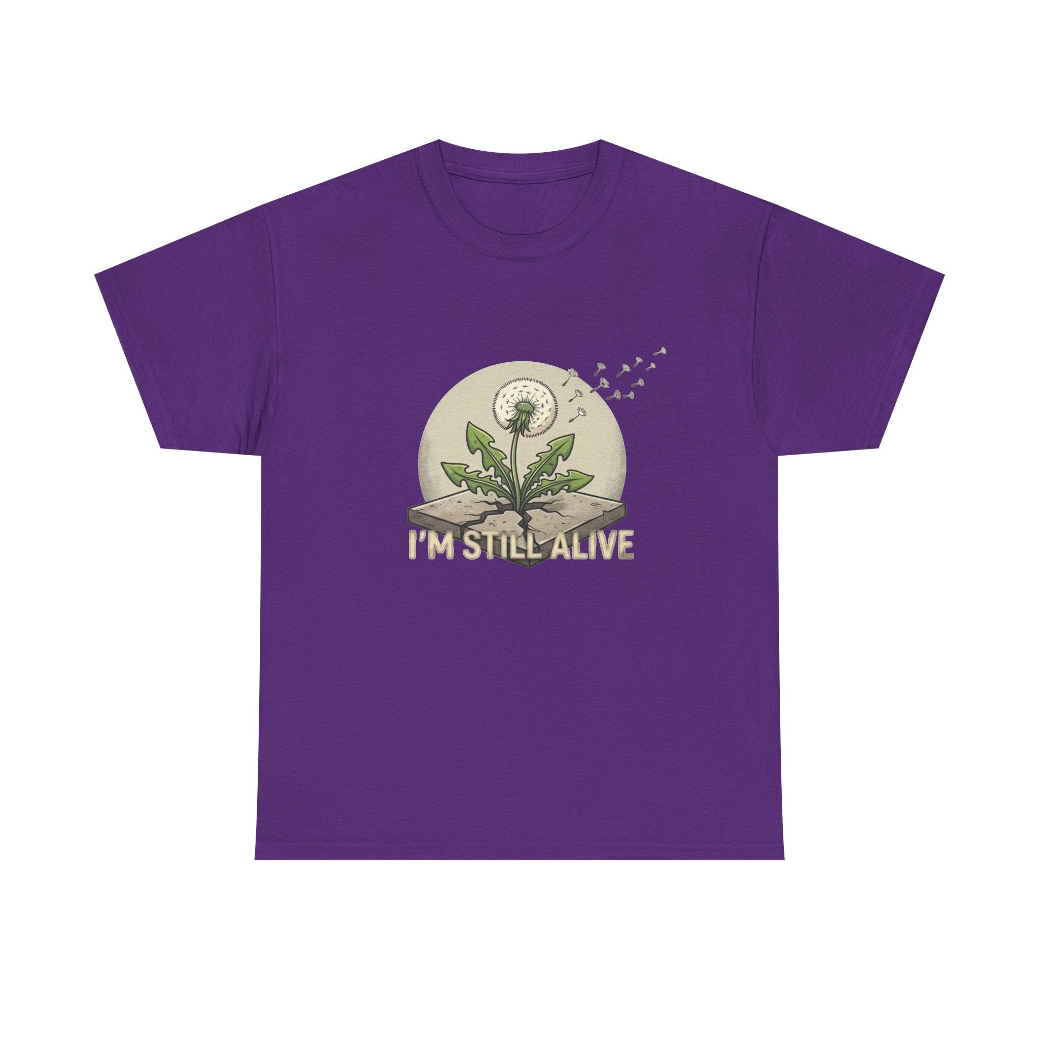 I'm Still Alive Dandelion T-Shirt