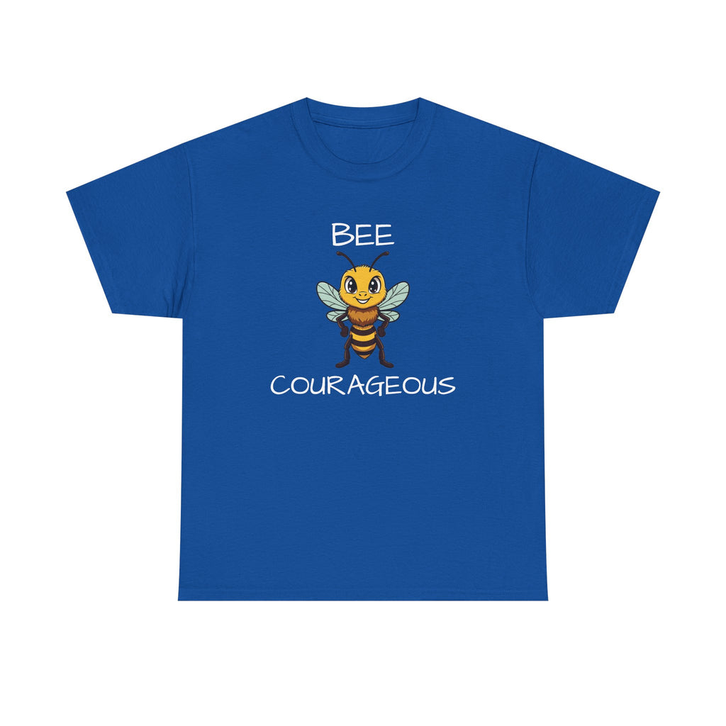 Bee Courageous T-Shirt — Cute Motivational Bee Graphic Tee
