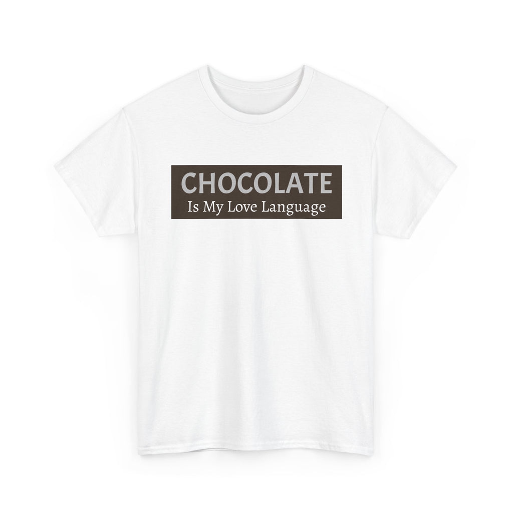 Chocolate Is My Love Language Tee